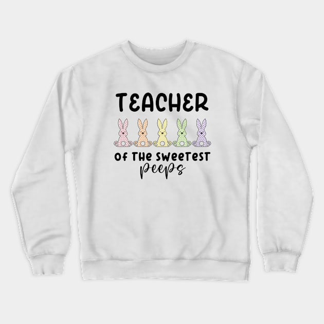 Retro Teacher of the Sweetest Peeps, Easter Day Shirt, Gift for Her Crewneck Sweatshirt by MitmuGifts